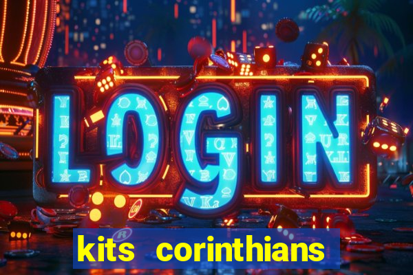 kits corinthians dls 2021